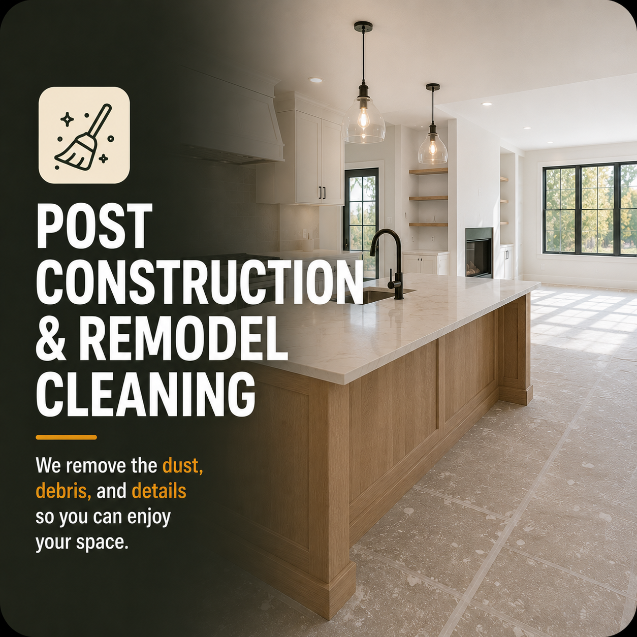 Post Construction & Remodel Cleaning